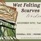 Wet Felting for Scarves event image