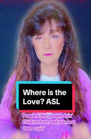 Where is the Love? ASL Performance by Samuel Harness