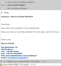 La banca d'italia fornisce, di norma, una risposta entro 30 giorni dalla data di ricezione della richiesta di accesso ai dati della centrale dei rischi. Banca D Italia Segnalazione Di Tentativi Fraudolenti Di Mail Phishing Con Allegati Malevoli E Uso Improprio Del Nome Della Banca D Italia