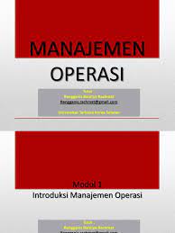 Edisi 3 / 3 sks / 9 modul. Bab 1 Introduksi Manajemen Operasi Pdf