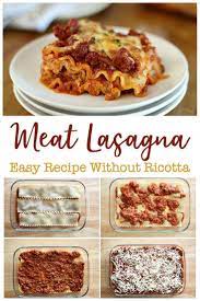 Easy Meat Lasagna Recipe Recipe Easy Lasagna Recipe Easy Lasagna Recipe Without Ricotta Meat Lasagna