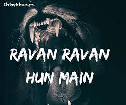 Ravan Ravan Hoon Main Quotes Status Shayari Poetry Thoughts Images For Whatsaap And Facebook Statuspictures Com Statuspictures Com