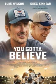 As a Baseball Movie, 'You Gotta Believe' is in a League of Its Own