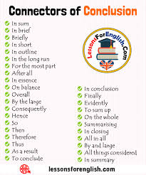 English Connectors Of Conclusion List In Sum In Brief Briefly In Short In Outline In The Long Run Fo Essay Writing Skills Learn English Words Book Writing Tips