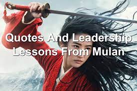Over half of uk schools engage with our programme of film clubs, special cinema screenings, and resources and training to support classroom teaching. Quotes And Leadership Lessons From Mulan