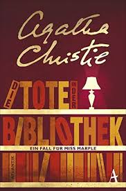 Die Tote In Der Bibliothek Miss Marple Band 2 Von Agatha Christie