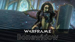 Warframe - Enter Bonewidow - YouTube