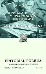 The main characters of this classics, poetry story are ,. 20 Poemas De Amor Y Una Cancion Desesperada Portada Puede Variar Pablo Neruda Pdf Gecdiadacso