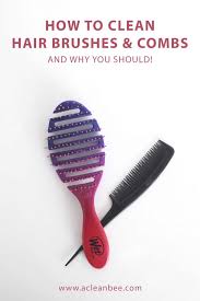 Below, we asked experts to share exactly how often you should be washing. How To Clean A Comb And Hair Brush In Less Than 5 Minutes