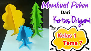 Cara membuat origami untuk anak sd. Cara Membuat Pohon Dari Kertas Origami Kelas 1 Tema 7 Youtube