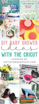 As i mentioned above, gifts can be the typical baby shower gifts like clothes, bottles, baby monitors and all the big ticket articles needed for baby. Diy Baby Shower Ideas With The Cricut Hey Let S Make Stuff