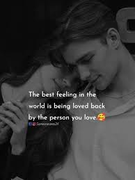 The best feeling in the world is being loved back by the person you love.  fo Someonecares24