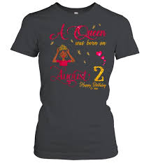 We did not find results for: A Queen Was Born On August 2 Happy Birthday To Me Shirt Tshirt Trending Store Online