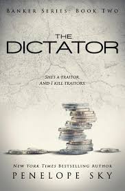 The Dictator Ebook By Penelope Sky 9781386385837 Rakuten Kobo United States