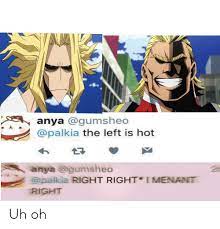 Anya The Left Is Hot Anya Right Right I Menant Right 2m Uh Oh Hot Meme On Ballmemes Com