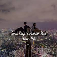 Jarak Hanya Memisahkan Raga Bukan Hati Kiriman Dari Sintasm02 Tag Like Dan Comment Kirim Dm Tag Kata K Kutipan Romantis Bijak Cinta Jarak Jauh