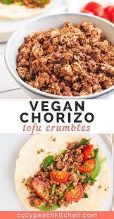 This Vegan Chorizo Recipe Is Made With Crumbled Tofu And A Flavorful Mexican Style Marinade Enjoy In Ta Chorizo Recipes Vegetarian Vegan Recipes Vegan Chorizo