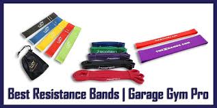 8 Best Resistance Bands On The Market Garage Gym Pro