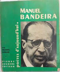 Livro: SIMON, Michel. Manuel Bandeira: poètes daujourdh