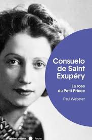 consuelo saint exupéry rose petit de paul webster