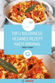 Beste Tofu Bolognese So Gut Wie Der Klassiker Rezept Rezepte Bolognese Tofu