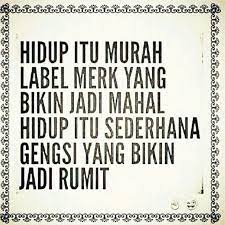 Biasa Ajalah Hidup Sesuai Kemampuan Mending Pura Pura Miskin Dari Pada Pura Pura Kaya Kata Kata Indah Kutipan Pelajaran Hidup Motivasi