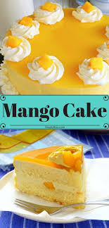 Delicious Mango Cake With Mirror Top Foxy Folksy Recipe Mango Dessert Recipes Mango Cake Cake Recipes