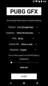 You simply need to download it, choose the version you're playing and the specifications that you want and then choose accept. Graphics Tool For Pubg For Android Apk Download