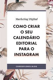 Quantos Seguidores é Preciso Para Ganhar Dinheiro No Instagram Como Planejar Um Feed Incrivel Para O Instagram Cores Flores Blog Instagram Dicas Instagram Dicas De Blog
