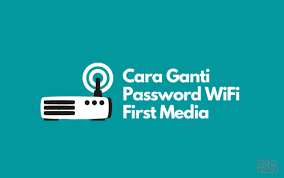 Cara mengganti password wifi first media. Cara Ganti Password Wifi First Media Mudah Banget Rinci Tekno