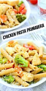 Chicken Pasta Primavera In 2020 Chicken Pasta Primavera Recipe Vegetarian Recipes Healthy Pasta Primavera Recipe