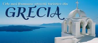 Grecia este o tara sigura, cu un nivel de criminalitate scazut. Top 10 Atractii Turistice Din Grecia