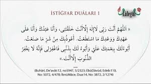 Böyle bir değer elimize verilmişken, bunun kadri kıymetini bilmezsek, elbette başımıza geleceklere katlanmaktan başka bir şey kalmaz geride. Tovbe Duasi Anlami Okunusu Ve Arapca Turkce Yazilisi