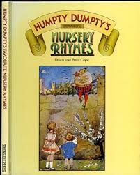 Humpty Dumpty's Favourite Nursery Rhymes by Dawn Cope