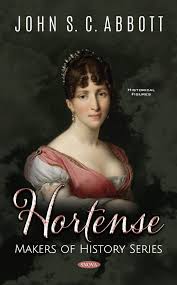 And for this whole time they could just call for her, like they called for. Hortense Makers Of History Series Nova Science Publishers