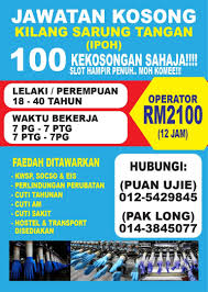 Kawasan perindustrian zarib 31500 ipoh perak darul ridzuan. Kerja Operator Pengeluaran Kilang Posts Facebook