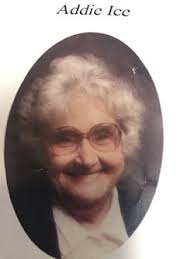 Fronie Adeline “Addie” Hicks Ice (1914-2006)