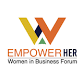 Empower HER - Women In Business Forum