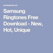 But before you do that, there are a number of sites where you can get free ringtones. Samsung Ringtones Free Download New Hot Unique Samsung Ringtone Ringtone Download Samsung