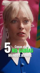 5 Datos Curiosos sobre Margot Robbie que No Conocías