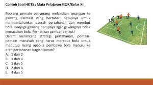 Soal Hots Pjok Sma Kelas Xdoc Kumpulan Soal