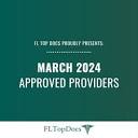 FL Top Docs Proudly Presents March 2024 Approved Providers - FL ...