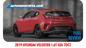 Maybe you would like to learn more about one of these? 2019 Hyundai Veloster 1 6t Gdi 7dct Full Review Youtube