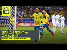 En vivo brasil vs ecuador vea el minuto a minuto del partido brasil vs ecuador de la copa américa 2021. Brasil Vs Argentina 2 0 Resumen Goles Y Analisis Por Copa America 2019 Youtube