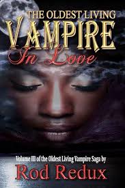 The Oldest Living Vampire in Love : Redux, Rod: Amazon.sg: Books