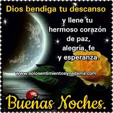 Ver más ideas sobre reflexiones de buenas noches, buenas noches, sé bueno. Dios Bendiga Tu Descanso Y Llene Tu Hermoso Corazon De Paz Solo Sentimientos Y Nada Mas Good Night Quotes Good Night Blessings Night Quotes