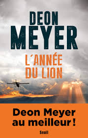C'est assez facile et c'est pratique, car cela. L Annee Du Lion Romans Etrangers H C French Edition Meyer Deon 9782021365085 Amazon Com Books