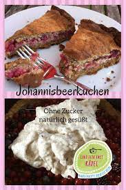 Ein kuchen muss süß sein, sonst ist es kein kuchen, soviel steht fest. Beerenkuchen Ohne Zucker Und Sussstoff Land Fein Kost Radel