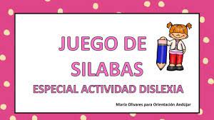 En su canal de youtube: Juego De Silabas Especial Actividad Dislexia