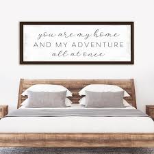 You Are My Home And My Adventure All At Once Sign Bedroom Art Above Bed Art Above Bed Bedroom Wall Art Above Bed